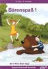 Wer? Wie? Was? Mega, Bärenspaß, neue Rechtschreibung, Tl.1, Geschichtenheft Grundstufe: Deutsch als Fremdsprache für Kinder