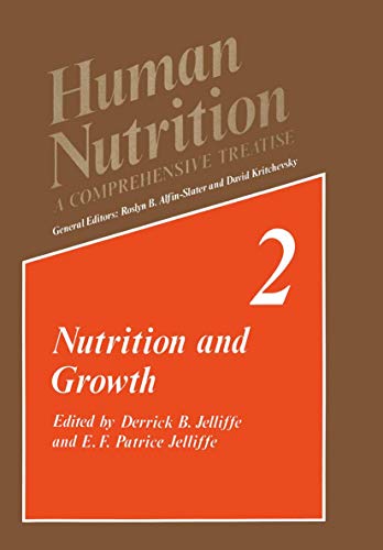 Nutrition and Growth (Human Nutrition) (Human Nutrition, 2, Band 2)