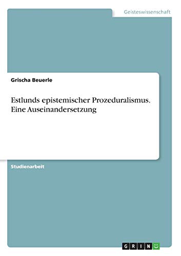 Estlunds epistemischer Prozeduralismus. Eine Auseinandersetzung