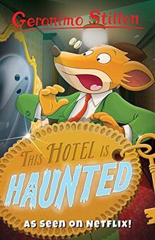 Geronimo Stilton: This Hotel is Haunted (Geronimo Stilton - Series 2)