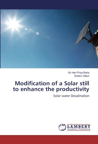 Modification of a Solar still to enhance the productivity: Solar water Desalination