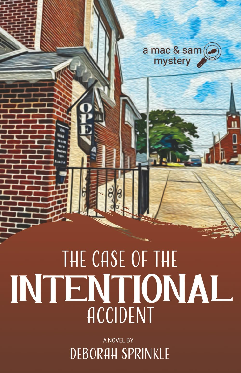 The Case of the Intentional Accident (A Mac & Sam Mystery, Band 4)