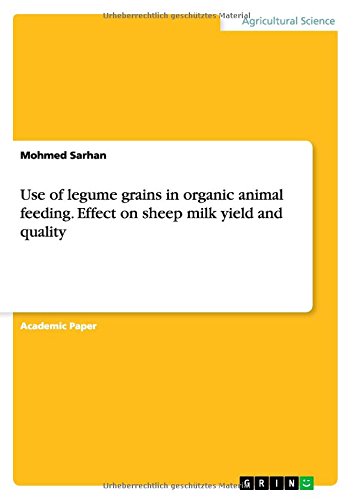Use of legume grains in organic animal feeding. Effect on sheep milk yield and quality