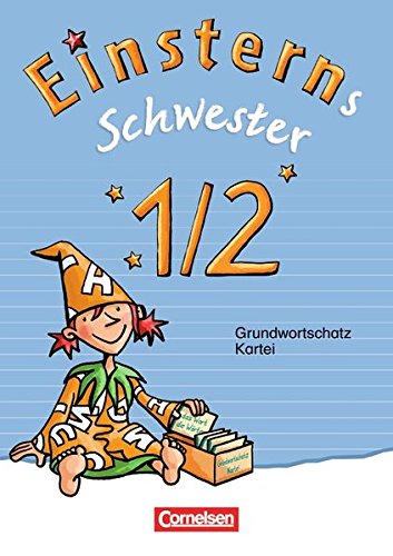 Einsterns Schwester - Erstlesen - Zu allen Ausgaben 2014/2015: 1./2. Schuljahr - Wörterkartei mit Grundwortschatz 1/2