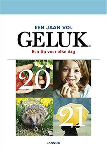 Een jaar vol geluk 2021: Een tip voor elke dag