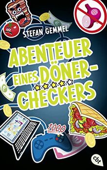 Abenteuer eines Döner-Checkers: Vom Autor der »Im Zeichen der Zauberkugel«-Reihe