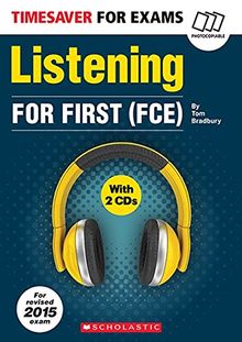 Timesaver 'Listening', For First (FCE), mit 2 Audio-CDs: Photocopiable, CEFR: B2 (Helbling Languages / Scholastic)