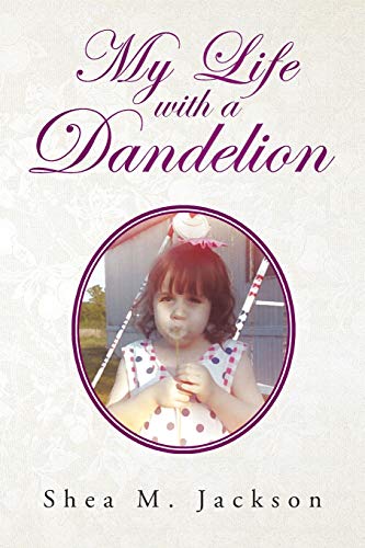 My Life With a Dandelion