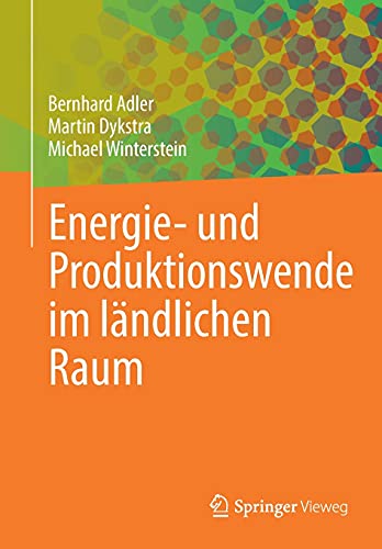 Energie- und Produktionswende im ländlichen Raum