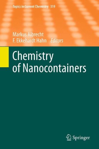 Chemistry of Nanocontainers (Topics in Current Chemistry)