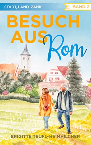 Besuch aus Rom: DE (Stadt, Land, Zank)