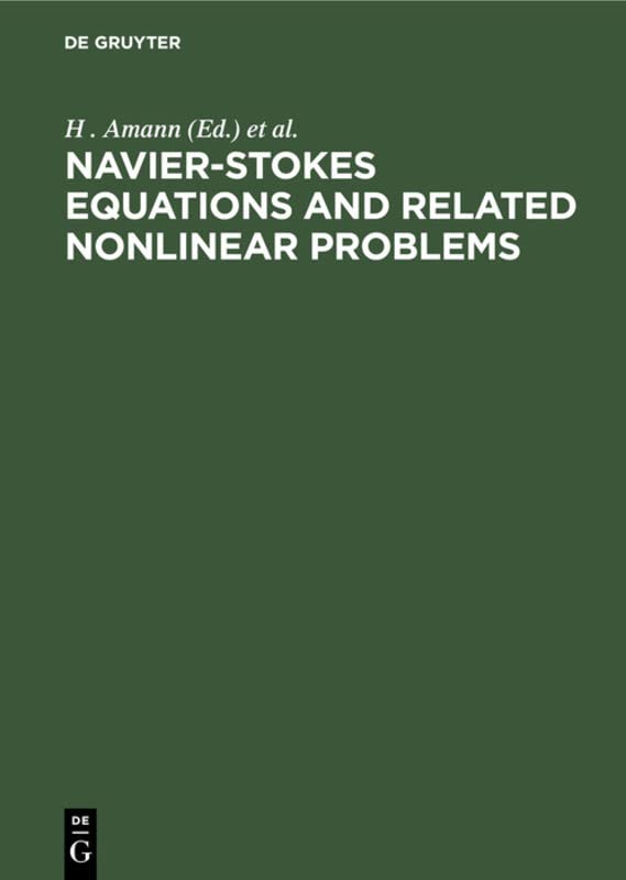 Navier-Stokes Equations and Related Nonlinear Problems: Proceedings of the Sixth International Conference NSEC-6, Palanga, Lithuania, May 22–29, 1997