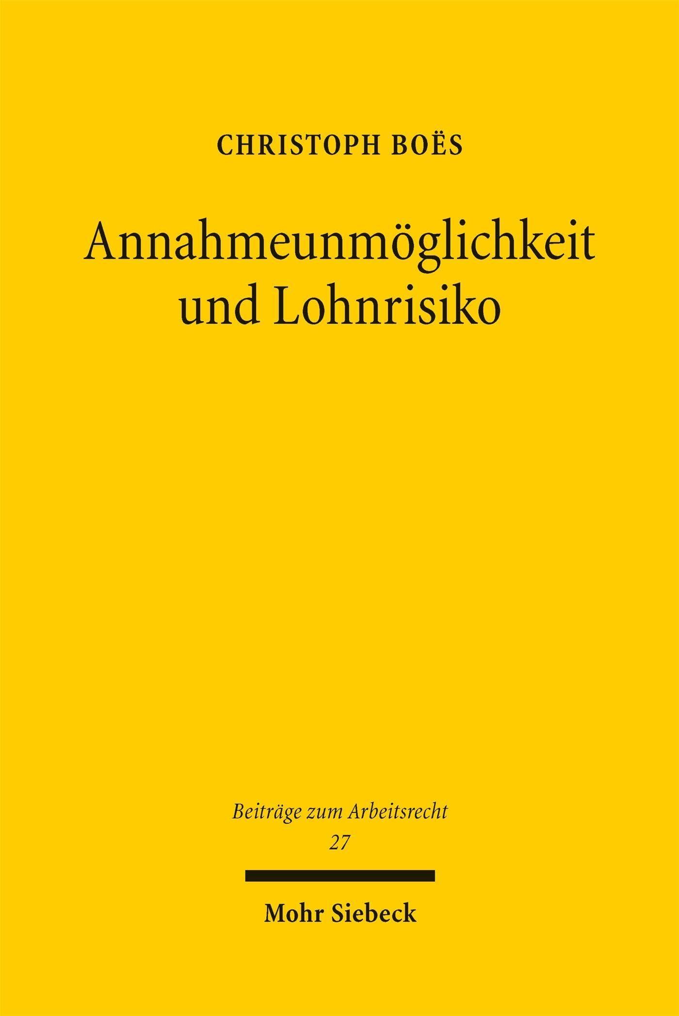 Annahmeunmöglichkeit und Lohnrisiko - Neuware