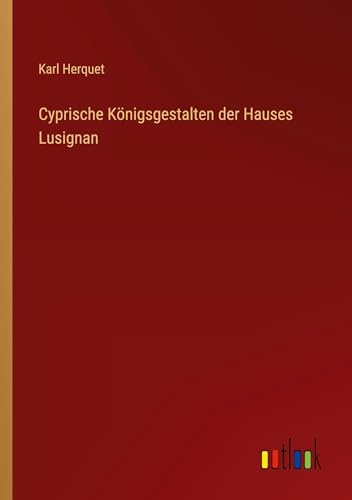 Cyprische Königsgestalten der Hauses Lusignan
