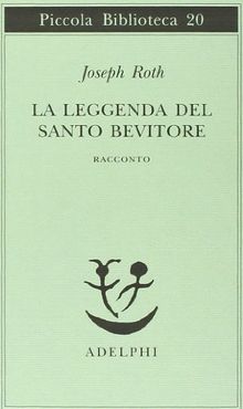 La leggenda del santo bevitore. Racconto