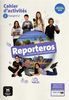 Espagnol 4e Reporteros A1-A2 : Cahier d'activités