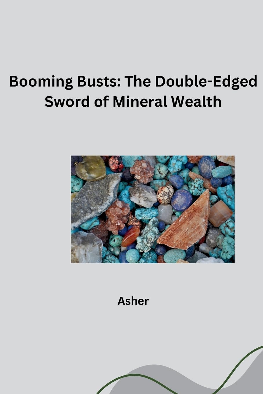 Booming Busts: The Double-Edged Sword of Mineral Wealth: DE