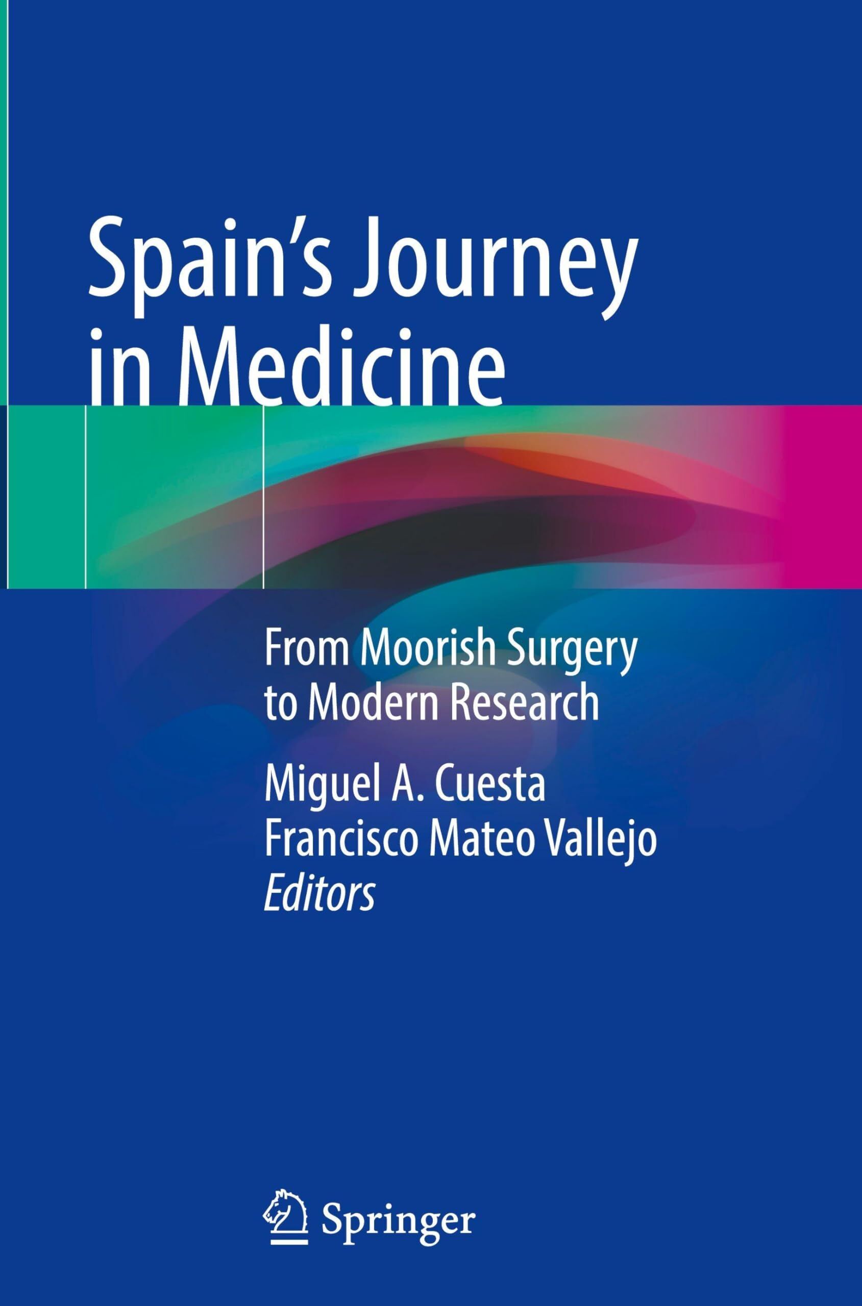 Spain's Journey in Medicine