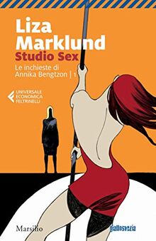 Studio Sex. Le inchieste di Annika Bengtzon