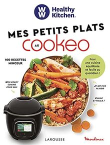 Mes petits plats au Cookeo : pour une cuisine équilibrée et facile au quotidien !