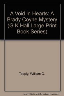 A Void in Hearts: A Brady Coyne Mystery (G K Hall Large Print Book Series)