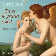 Tu es le grand soleil qui me monte à la tête von Guedj, Colette | Buch | Zustand sehr gut