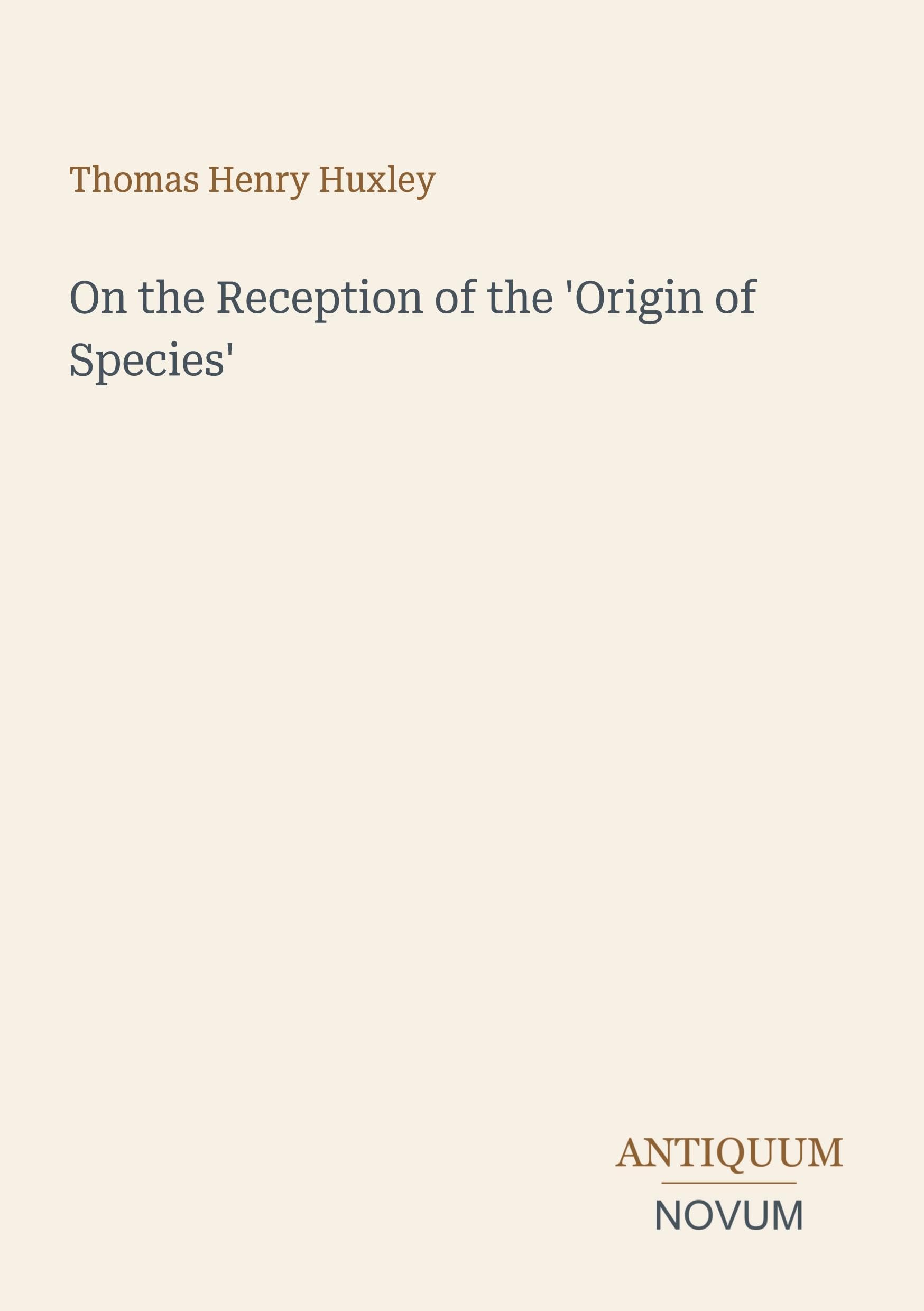 On the Reception of the 'Origin of Species'