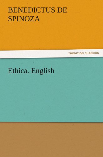 Spinoza, Benedictus De Ethica. English (Tredition Classics)