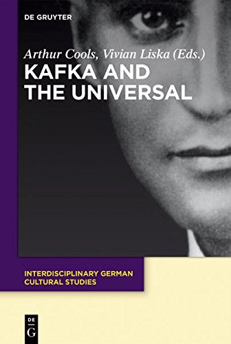 Kafka and the Universal (Interdisciplinary German Cultural Studies, Band 21)