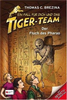 Ein Fall für dich und das Tiger-Team, Band 06: Der Fluch des Pharao: BD 6