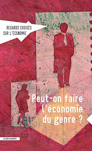 Revue Regards Croisés Sur L'économie Numéro 15 Peut-on Faire L'économie Du Genre ?