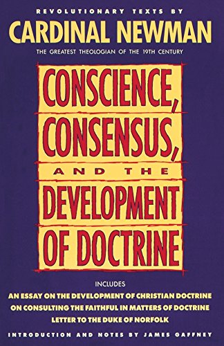 Conscience, Consensus and the Development of Doctrine