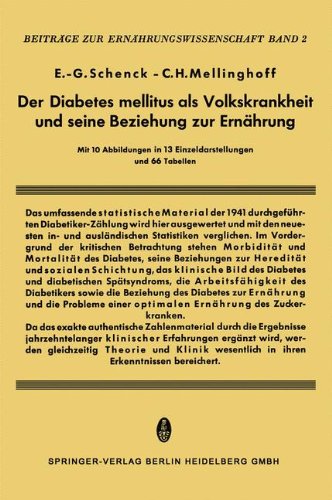 Der Diabetes Mellitus als Volkskrankheit und seine Beziehung zur Ernährung (Beiträge zur Ernährungswissenschaft)