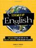 Screwed Up English: Twisted Translations of the English Language from Around the World