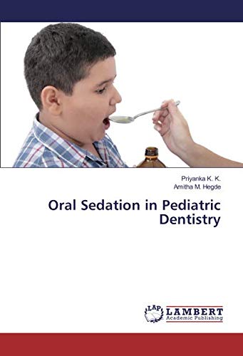 Oral Sedation in Pediatric Dentistry