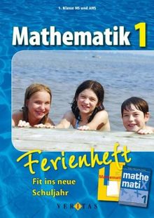 Mathematik  1. Schuljahr. Fit ins neue Schuljahr: Ferienheft