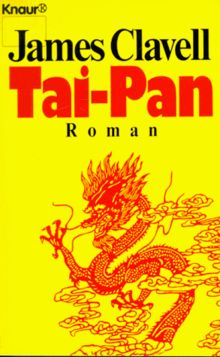 Tai- Pan. Der Roman Hongkongs. von Clavell, James | Buch | Zustand akzeptabel