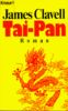Tai- Pan. Der Roman Hongkongs.