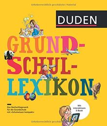 Grundschullexikon: DAS Nachschlagewerk für die Grundschule mit Schnupperversion des interaktiven E-Books