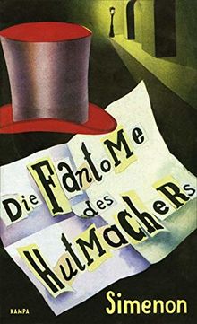 Die Phantome des Hutmachers (Georges Simenon / Die großen Romane)