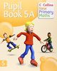 Collins New Primary Maths. 5a, Pupil Book