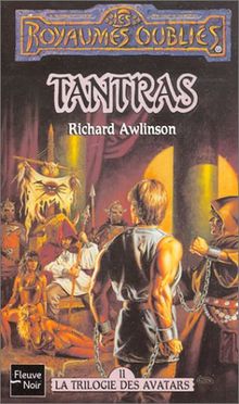 La trilogie des Avatars. Vol. 2. Tantras