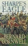 Sharpe's Eagle: Richard Sharpe and the Talavera Campaign, July 1809 (The Sharpe Series) von Cornwell, Bernard | Buch | Zustand gut