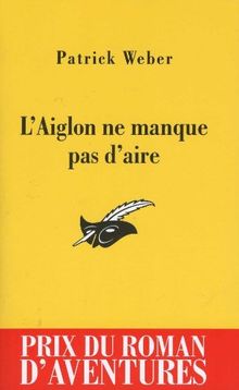 L'Aiglon ne manque pas d'aire