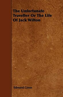 The Unfortunate Traveller or the Life of Jack Wilton