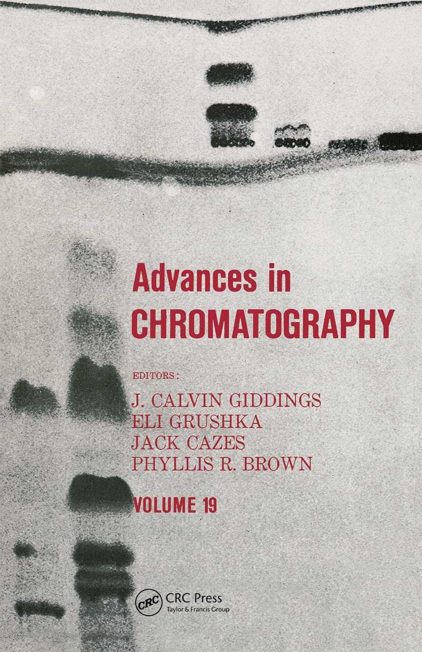 unbekannt Advances In Chromatography, Volume 19 (Advances In Chromatography, 19, Band 19)