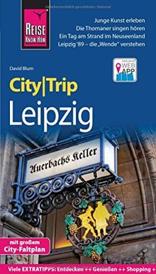 Reise Know-How CityTrip Leipzig: Reiseführer mit Faltplan und kostenloser Web-App