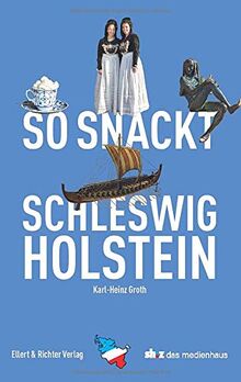 So snackt Schleswig-Holstein