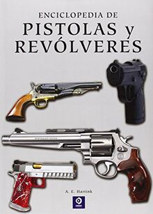 Enciclopedia de pistolas y revólveres (Enciclopedia básica, Band 2)