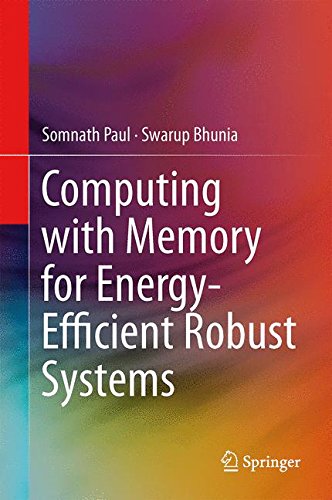 Computing with Memory for Energy-Efficient Robust Systems